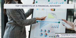 Top 7 Benefits of a Financial Advisory